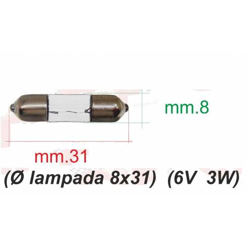 LAMPADA 6V 3W SILURO 8,0x31mm.
